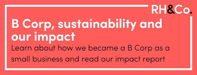 B Corp, sustainability and our impact - follow link to learn more